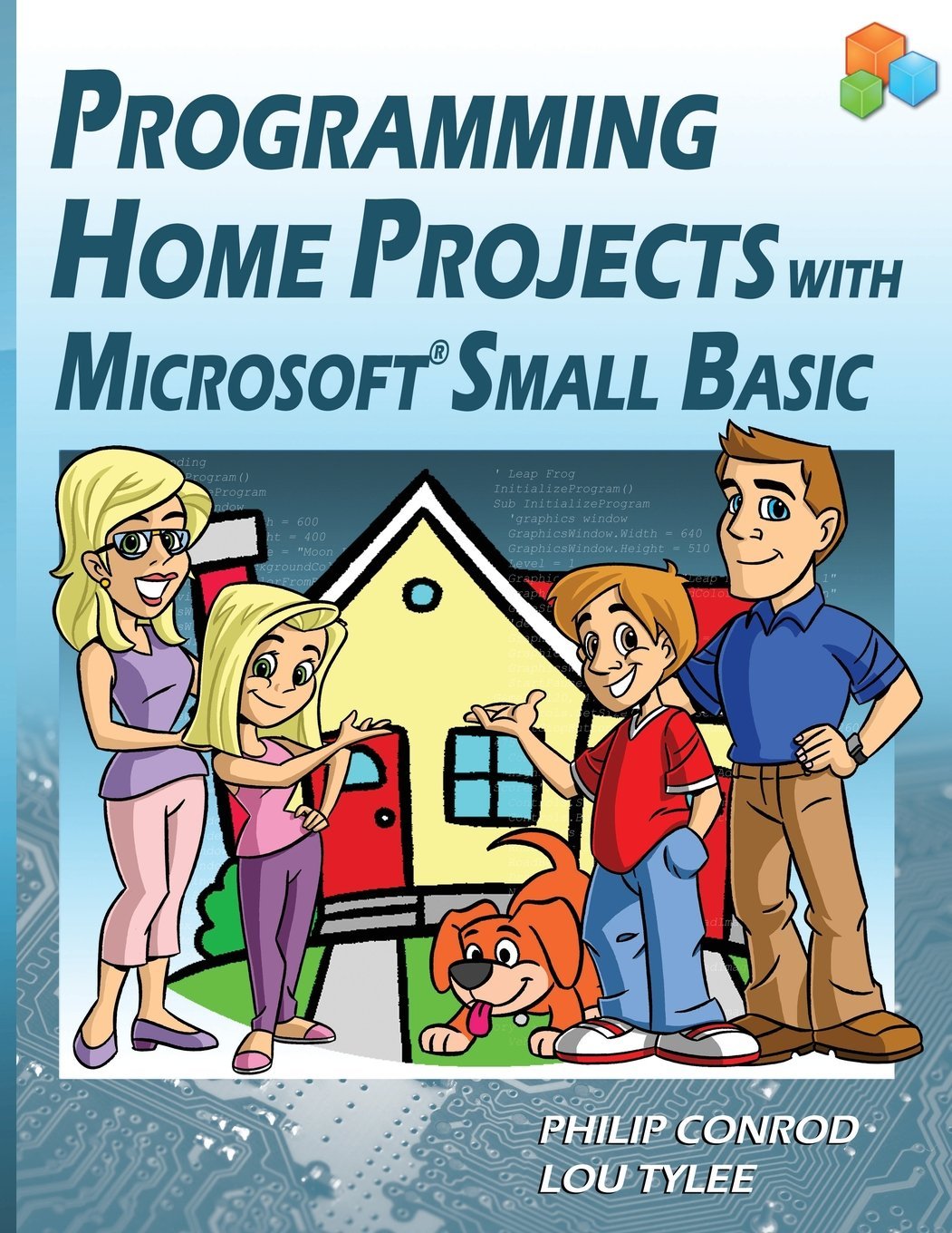 PROGRAMMING HOME PROJECTS WITH MICROSOFT SMALL BASIC - Philip Conrod
